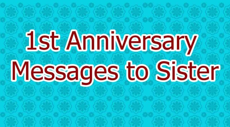 Anniversary Messages to Sister