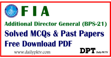 FIA Additional Director General (BPS-21) Solved MCQs & Past Papers PDF