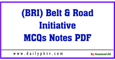(BRI) Belt & Road Initiative MCQs Notes PDF