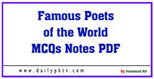 Famous-Poets-of-the-World-MCQs-Notes-PDF