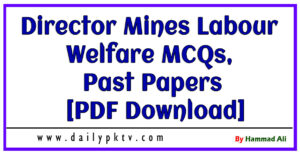 Director Mines Labour Welfare