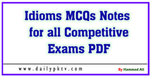 Idioms-MCQs-Notes-for-all-Competitive-Exams-PDF