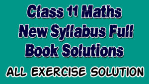 Class 11 Math Full Book Solution